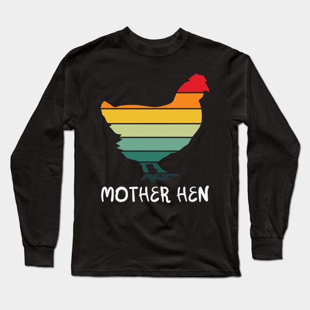 Mother Hen Funny Hen Mothers Long Sleeve T-Shirt by Charlotte123